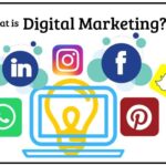 What is Digital Marketing?